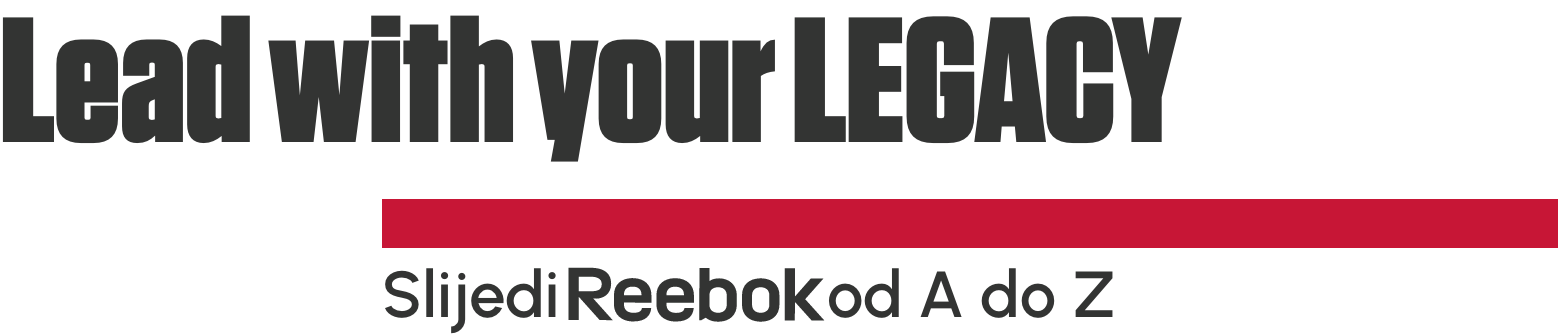 Reebok lead with your Legacy